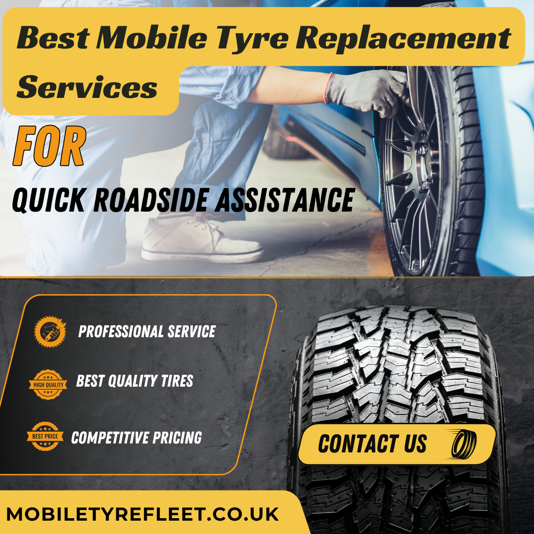 Best Mobile Tyre Replacement Services For Quick Roadside Assistance